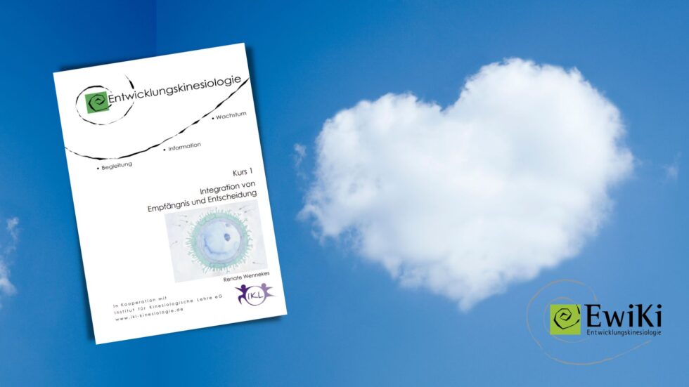 Kurs Entwicklungskinesiologie Empfängnis Entscheidung Kinderwunsch